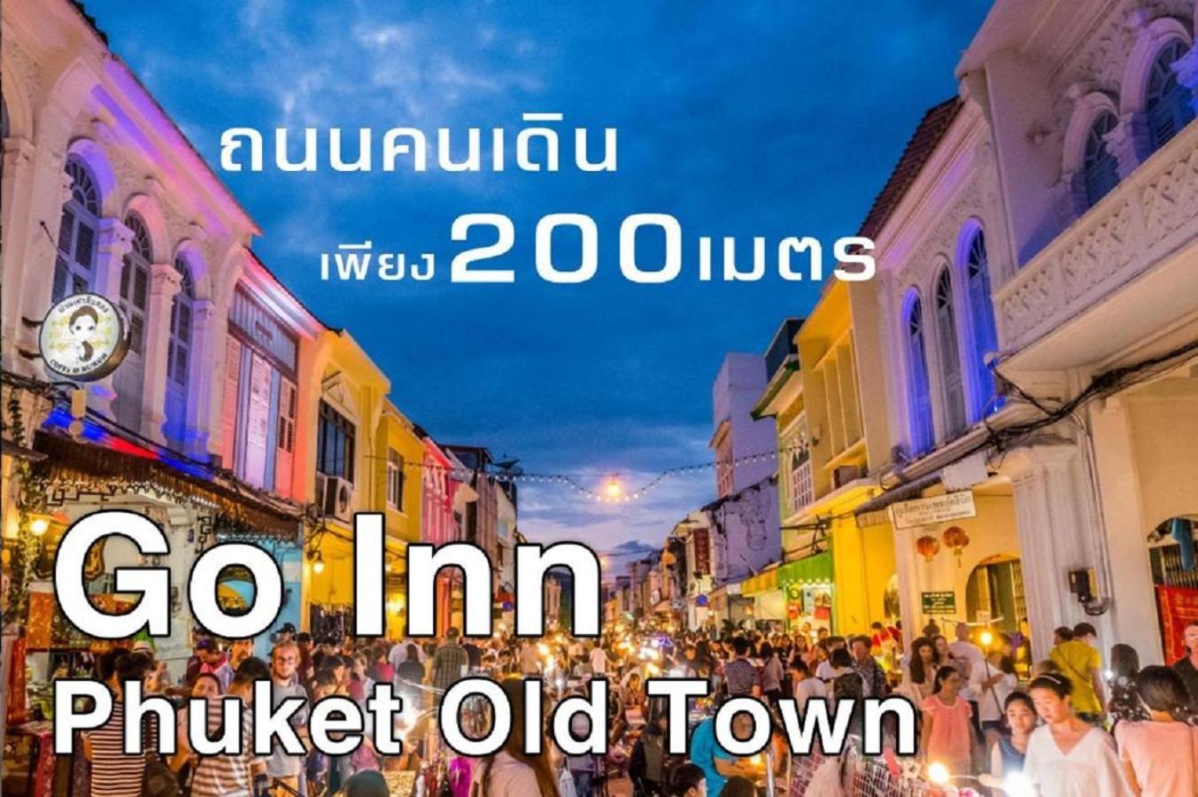 Go Inn Phuket Old Town2 Exterior foto